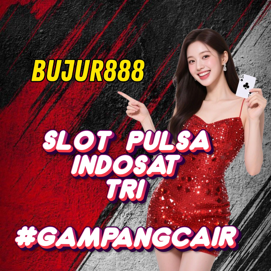SLOT777 : Daftar Situs Pulsa 5000 Deposit Pulsa Tri Indosat Gampang Cair